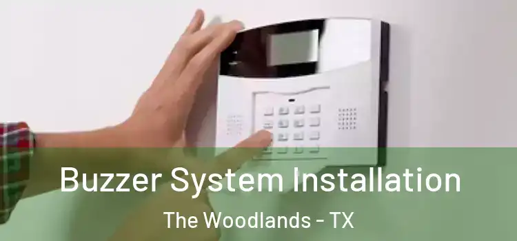 Buzzer System Installation The Woodlands - TX