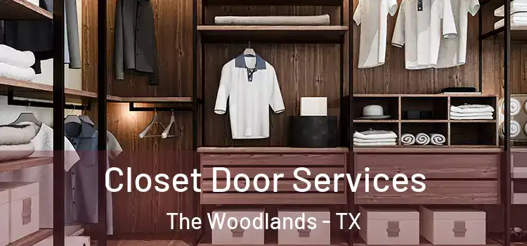  Closet Door Services The Woodlands - TX