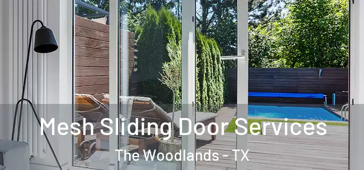 Mesh Sliding Door Services The Woodlands - TX